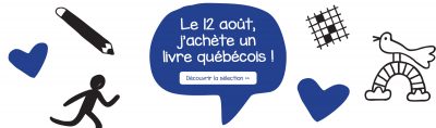 Le 12 août, j'achète un livre québécois : nos suggestions 2021